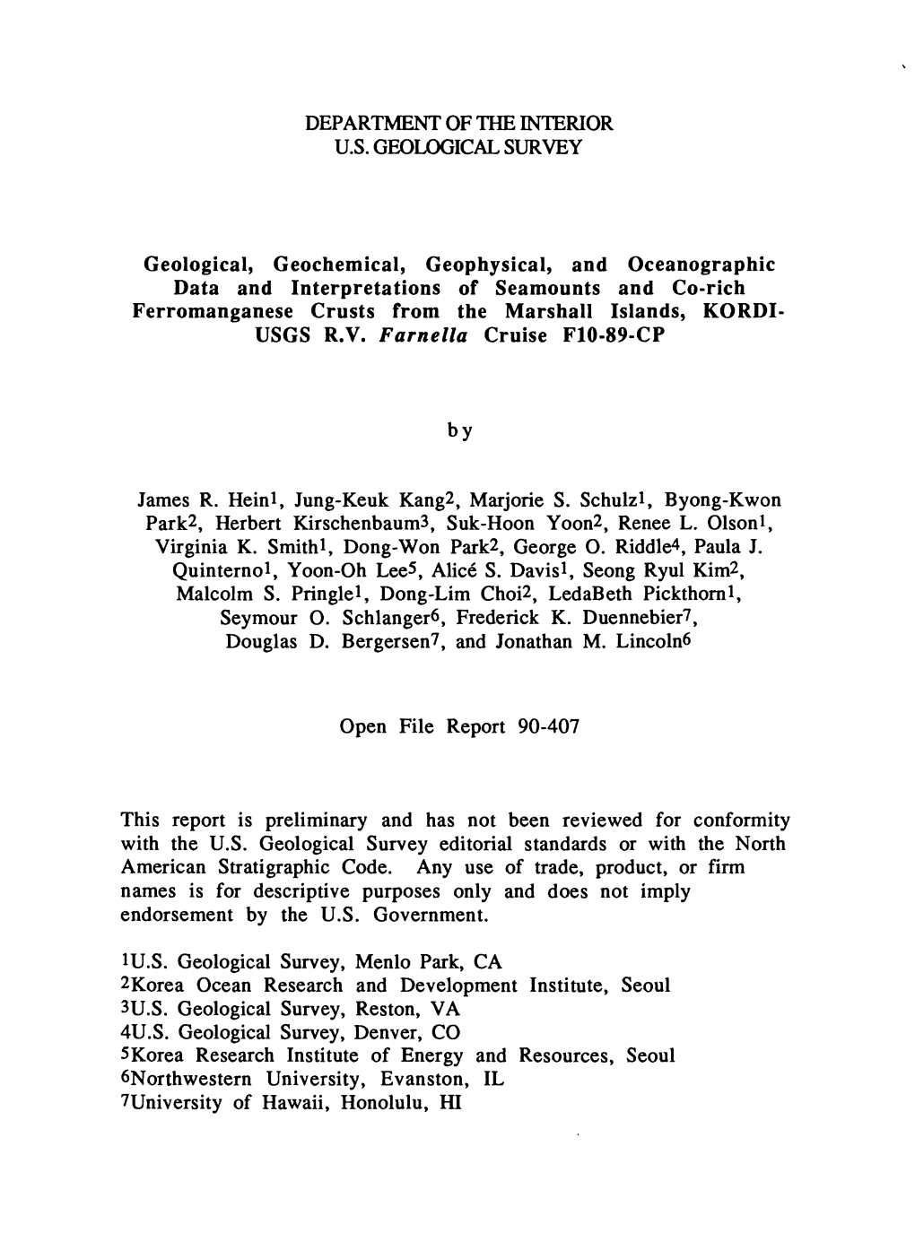 DEPARTMENT of the INTERIOR U.S. GEOLOGICAL SURVEY Geological, Geochemical, Geophysical, and Oceanographic Data and Interpretatio