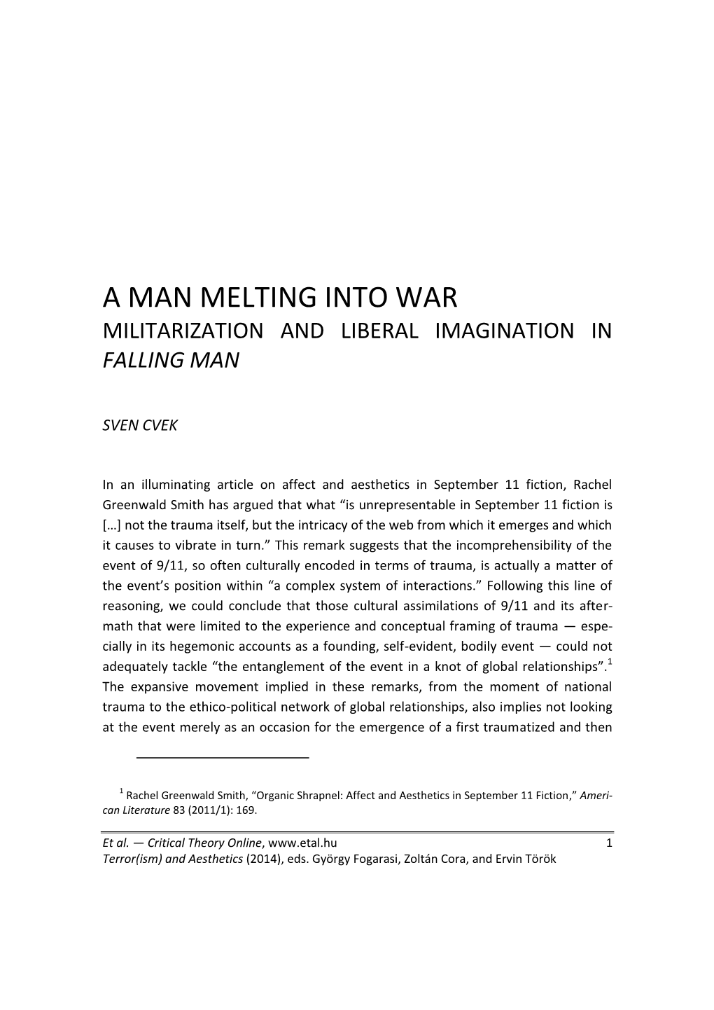 A Man Melting Into War Militarization and Liberal Imagination in Falling Man