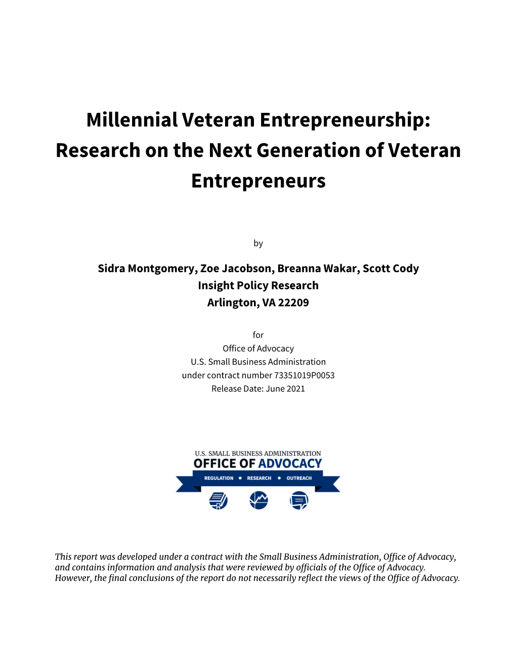 Millennial Veteran Entrepreneurship: Research on the Next Generation of Veteran Entrepreneurs