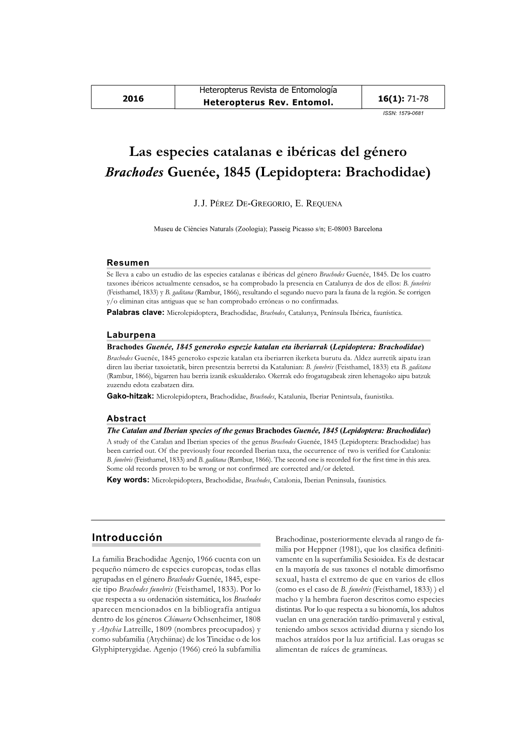 Las Especies Catalanas E Ibéricas Del Género Brachodes Guenée, 1845 (Lepidoptera: Brachodidae)