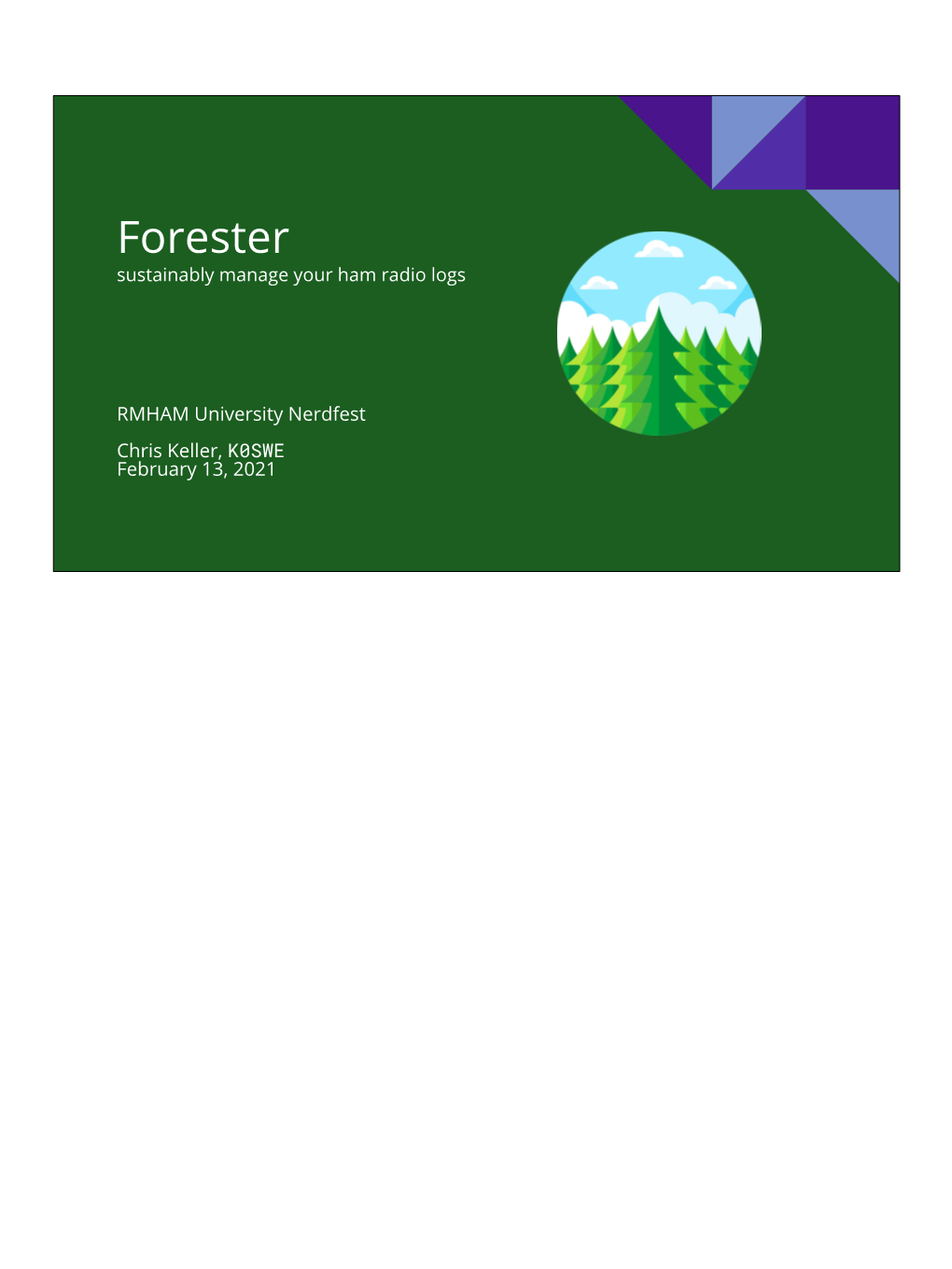 Forester Sustainably Manage Your Ham Radio Logs