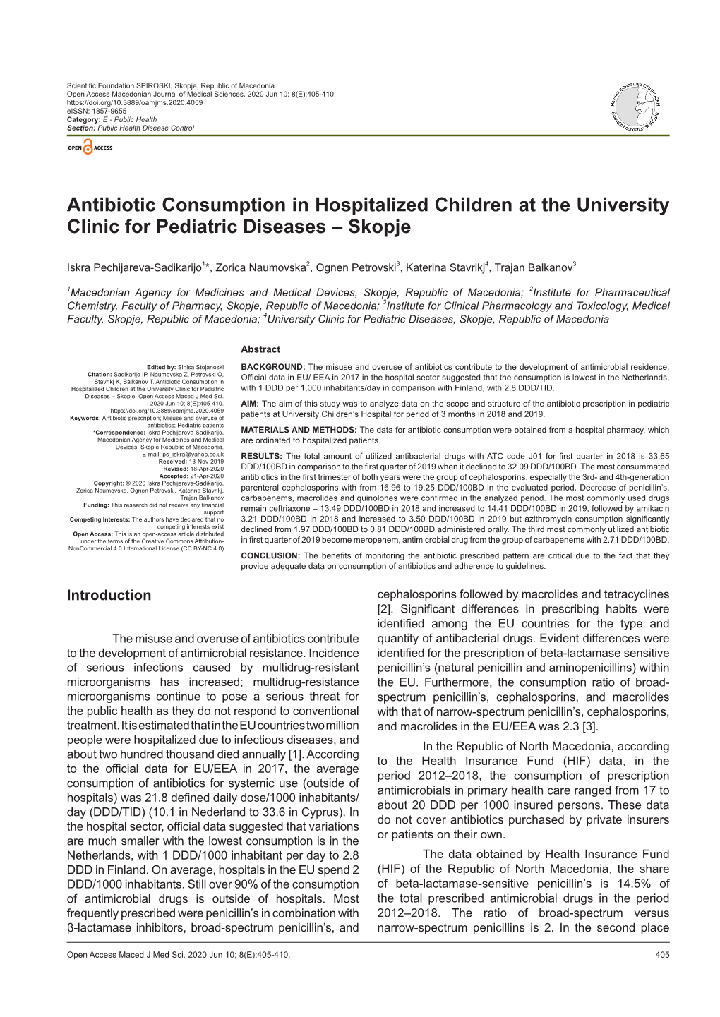 Antibiotic Consumption in Hospitalized Children at the University Clinic for Pediatric Diseases – Skopje