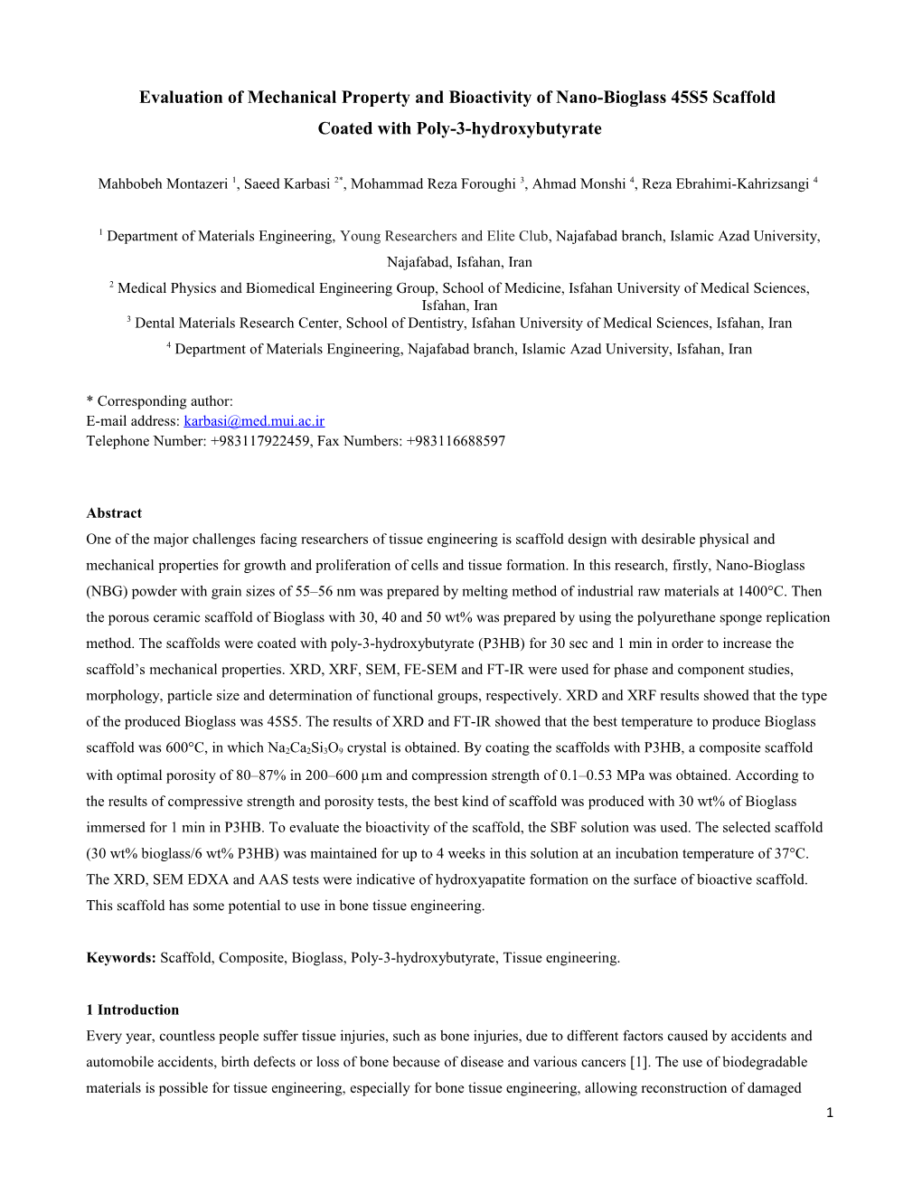 Evaluation of Mechanical Property and Bioactivity of Nano-Bioglass 45S5 Scaffold