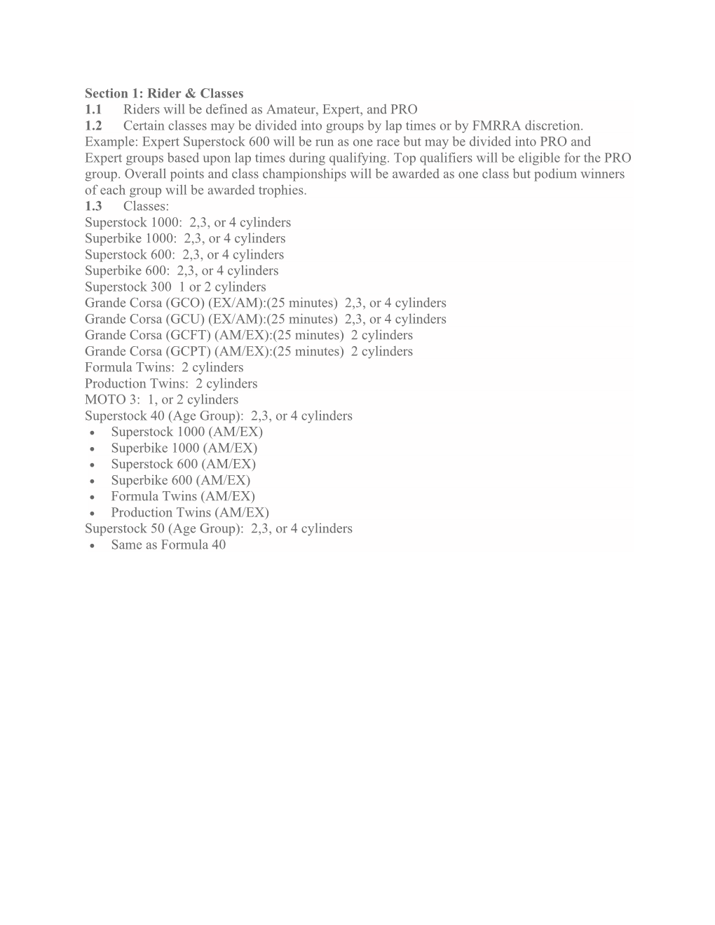 Rider & Classes 1.1 Riders Will Be Defined As Amateur, Expert, And