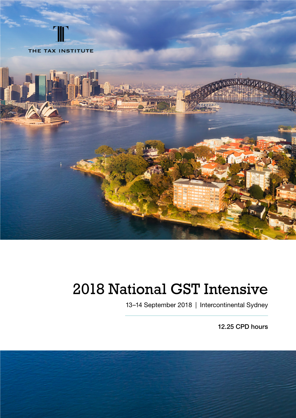 2018 National GST Intensive 13–14 September 2018 | Intercontinental Sydney