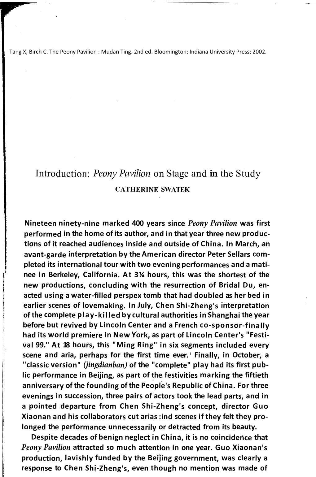 Peony Pavilion on Stage and in the Study Realized I Would Have to Do a Complete Translation, and the Sabbatical Studies I Had Planned Would Simply Have to Wait