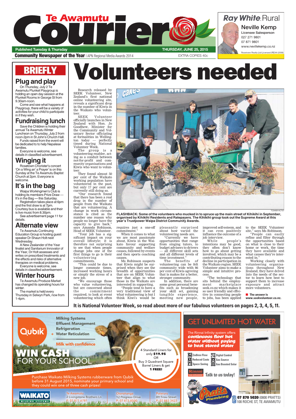 Te Awamutu Courier Thursday, June 25, 2015 Courierte Awamutu Community Effort Leads Community Newspaper of the Year 2014 Your Community Newspaper for Over 100 Years