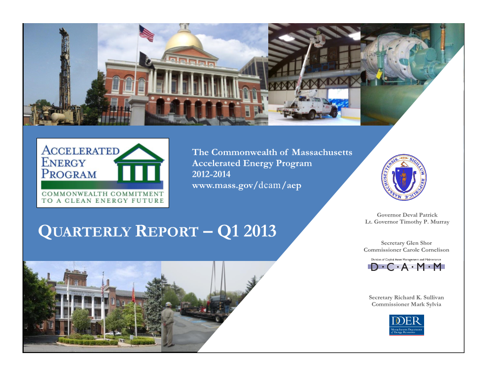 QUARTERLY REPORT – Q1 2013 Secretary Glen Shor Commissioner Carole Cornelison