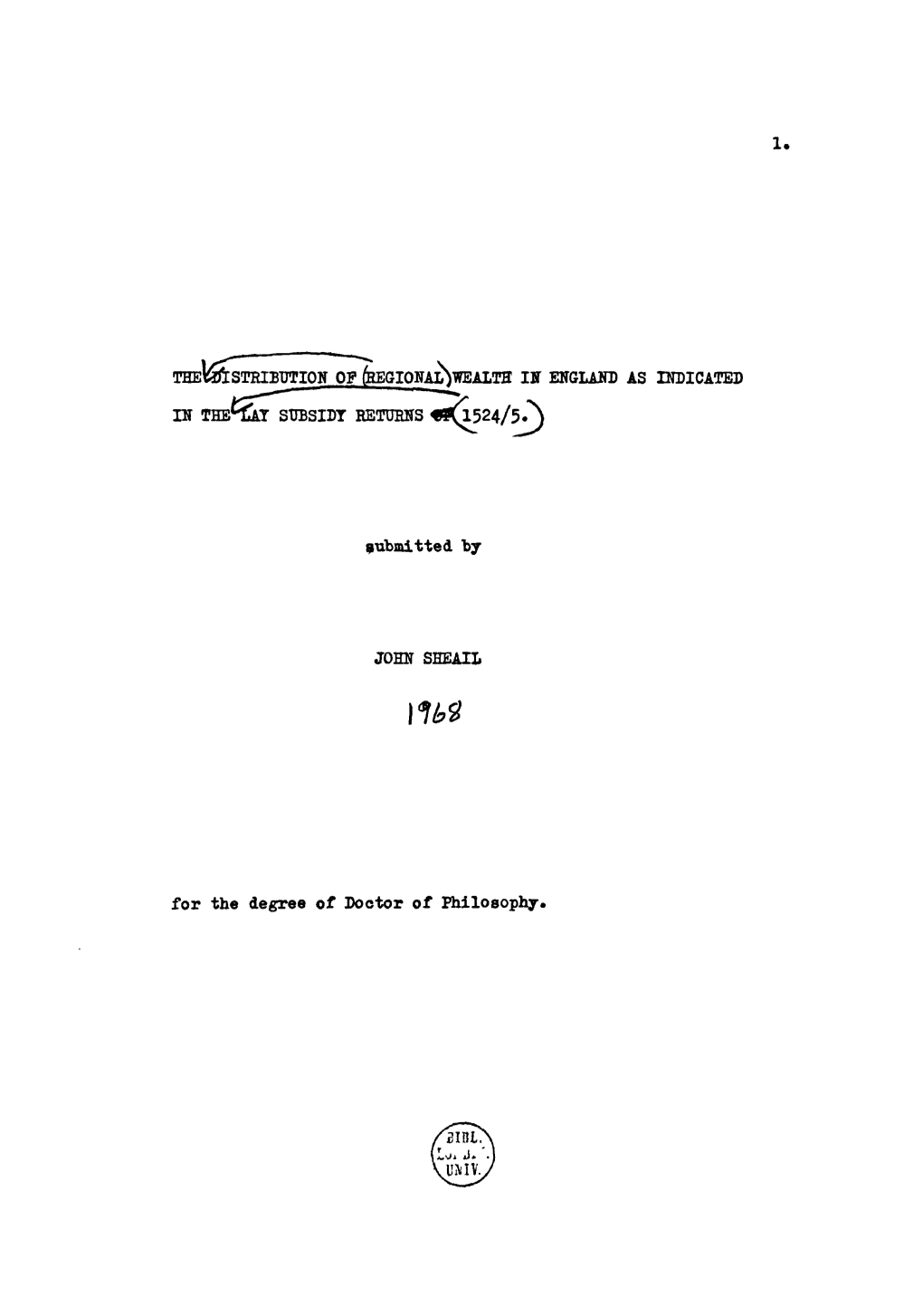 T. THEON GIONAI)WEALT in Englind AS INDICATED in the 1' SUBSIDY RETUB1S 24/) Ubmitted by JOHN Sheath for the Degree of Doctor