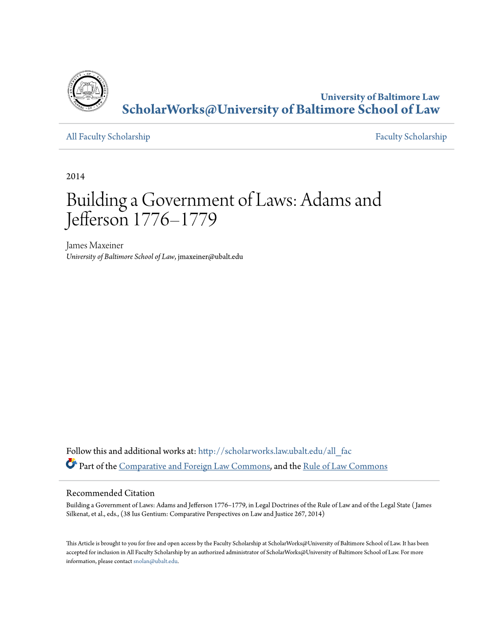 Building a Government of Laws: Adams and Jefferson 1776–1779 James Maxeiner University of Baltimore School of Law, Jmaxeiner@Ubalt.Edu