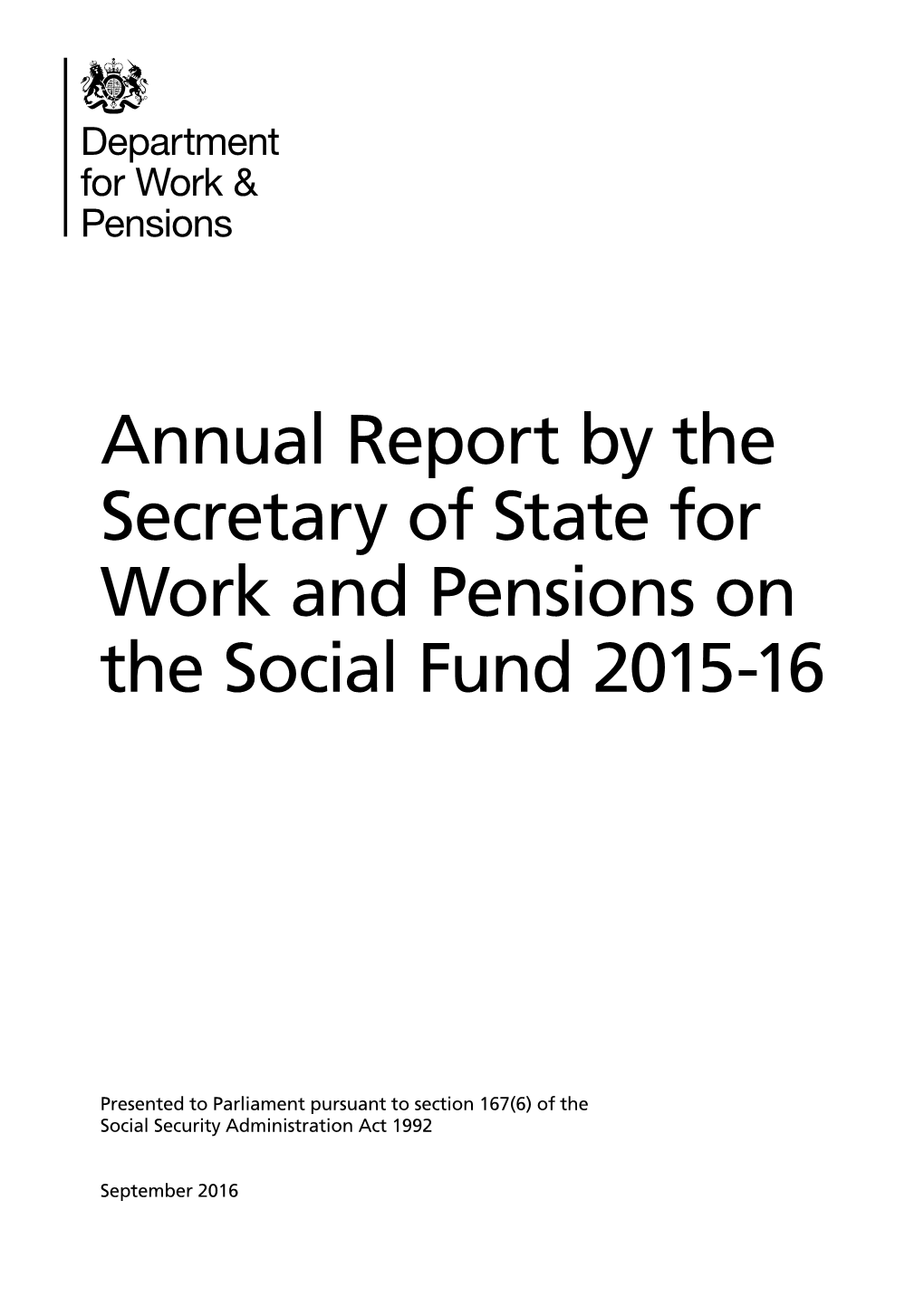 Annual Report by the Secretary of State for Work and Pensions on the Social Fund 2015-16