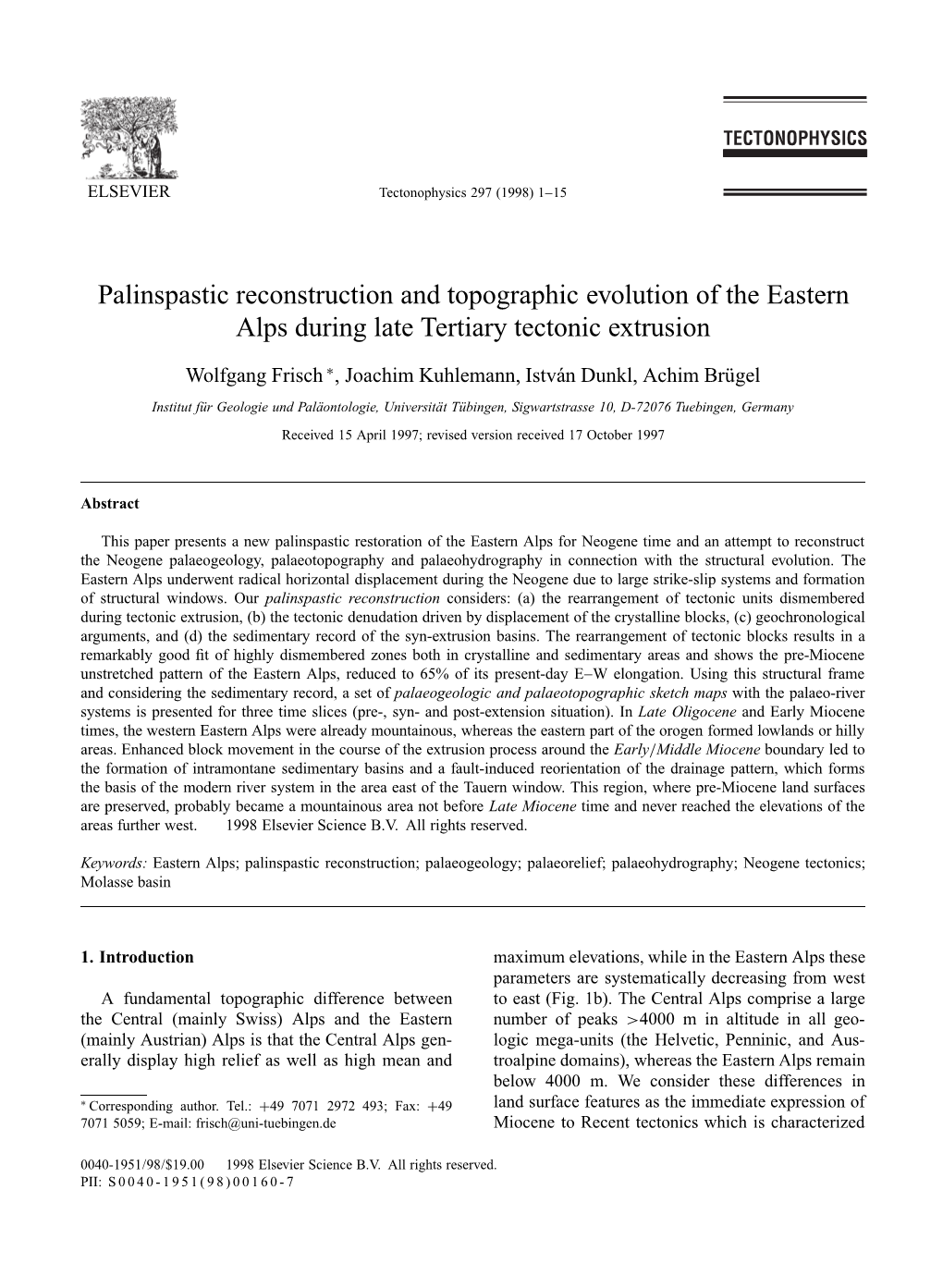 Palinspastic Reconstruction and Topographic Evolution of the Eastern Alps During Late Tertiary Tectonic Extrusion