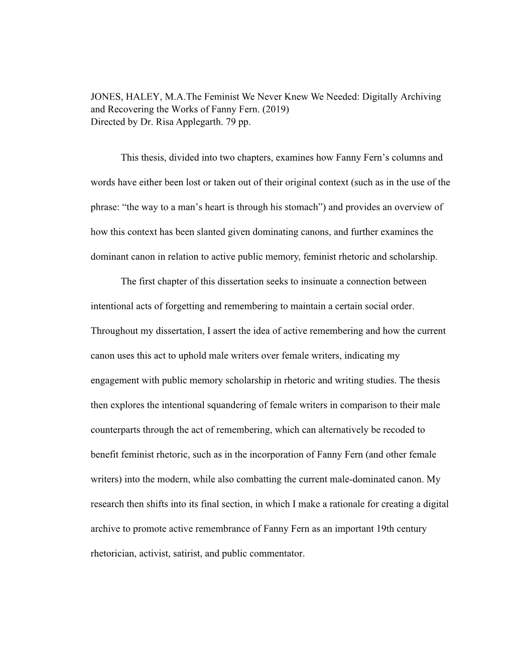 JONES, HALEY, M.A.The Feminist We Never Knew We Needed: Digitally Archiving and Recovering the Works of Fanny Fern