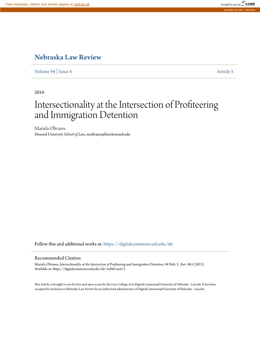 Intersectionality at the Intersection of Profiteering and Immigration Detention Mariela Olivares Howard University School of Law, Molivares@Law.Howard.Edu