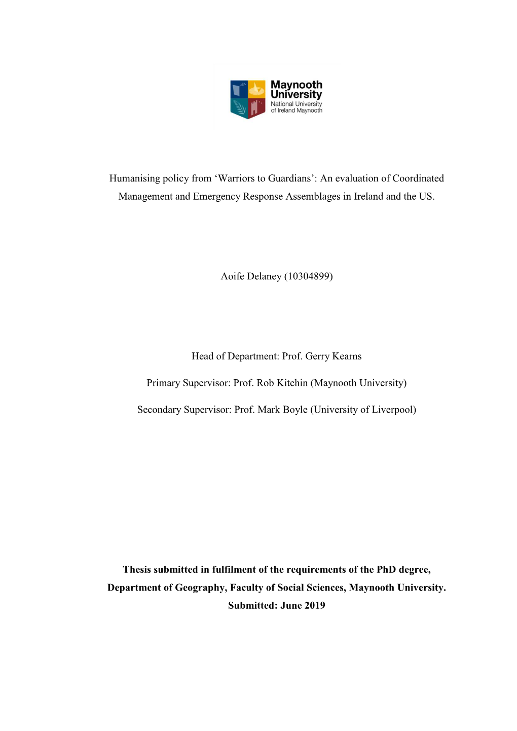 An Evaluation of Coordinated Management and Emergency Response Assemblages in Ireland and the US