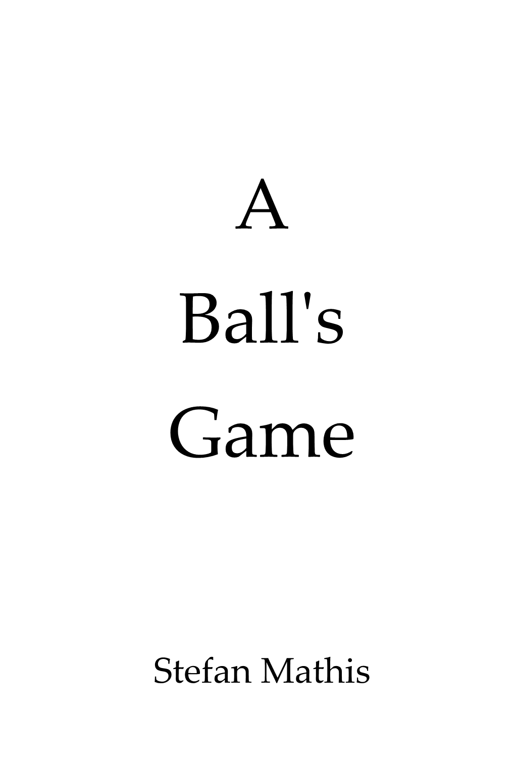 A Ball's Game