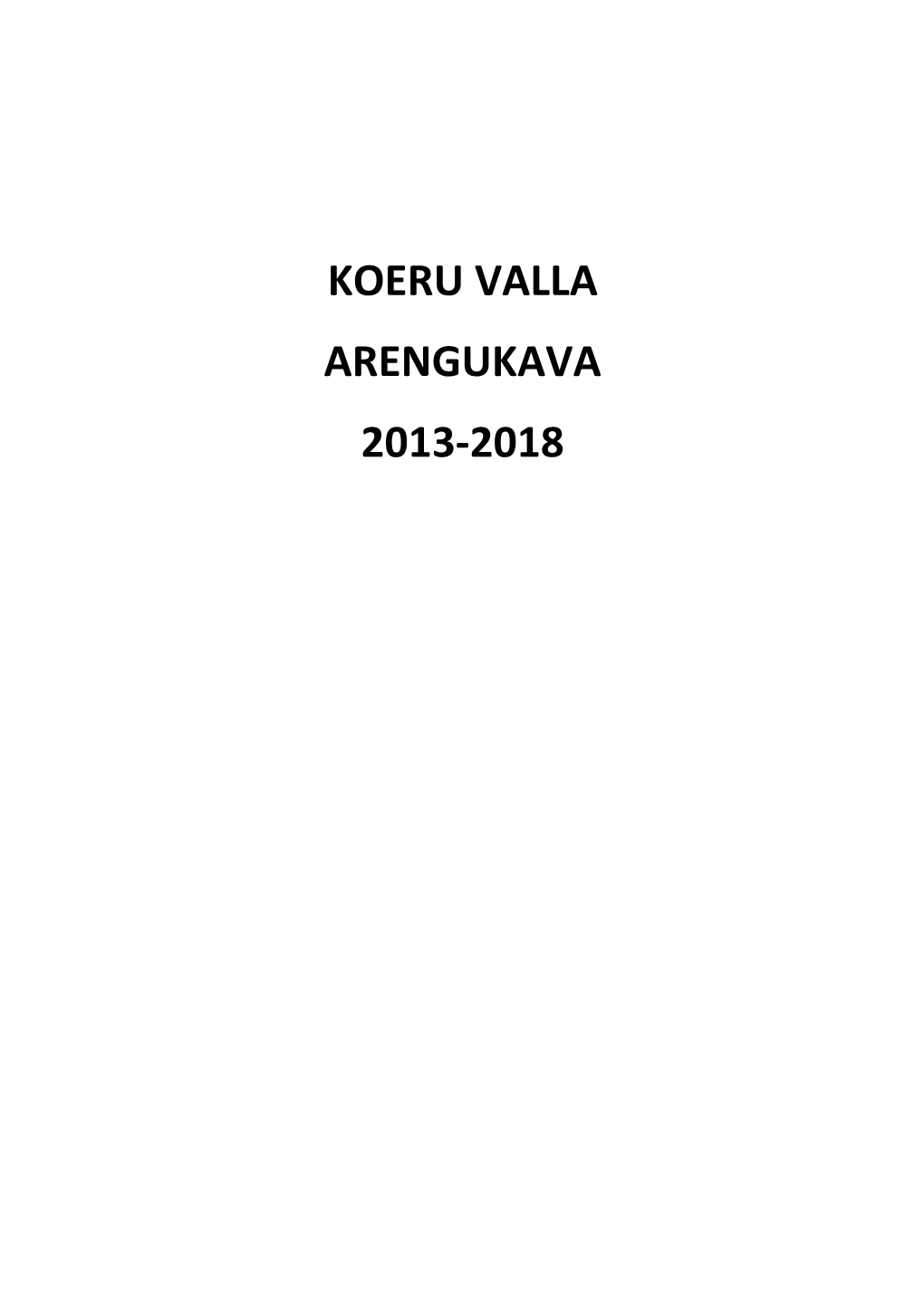 Koeru Valla Arengukava 2013-2018