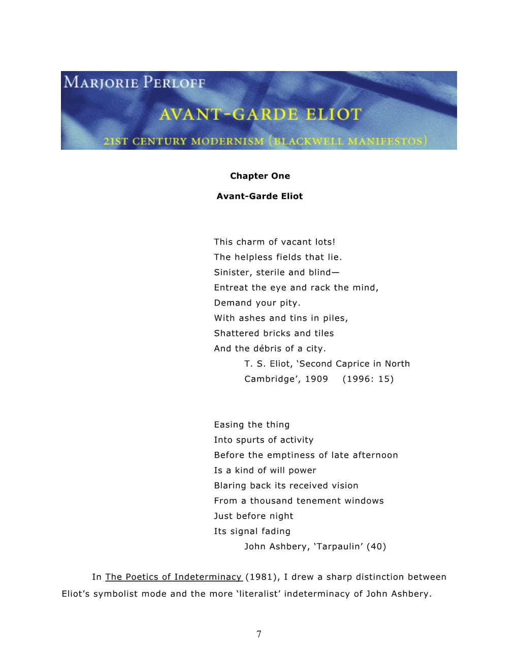 Chapter One Avant-Garde Eliot This Charm of Vacant Lots! the Helpless