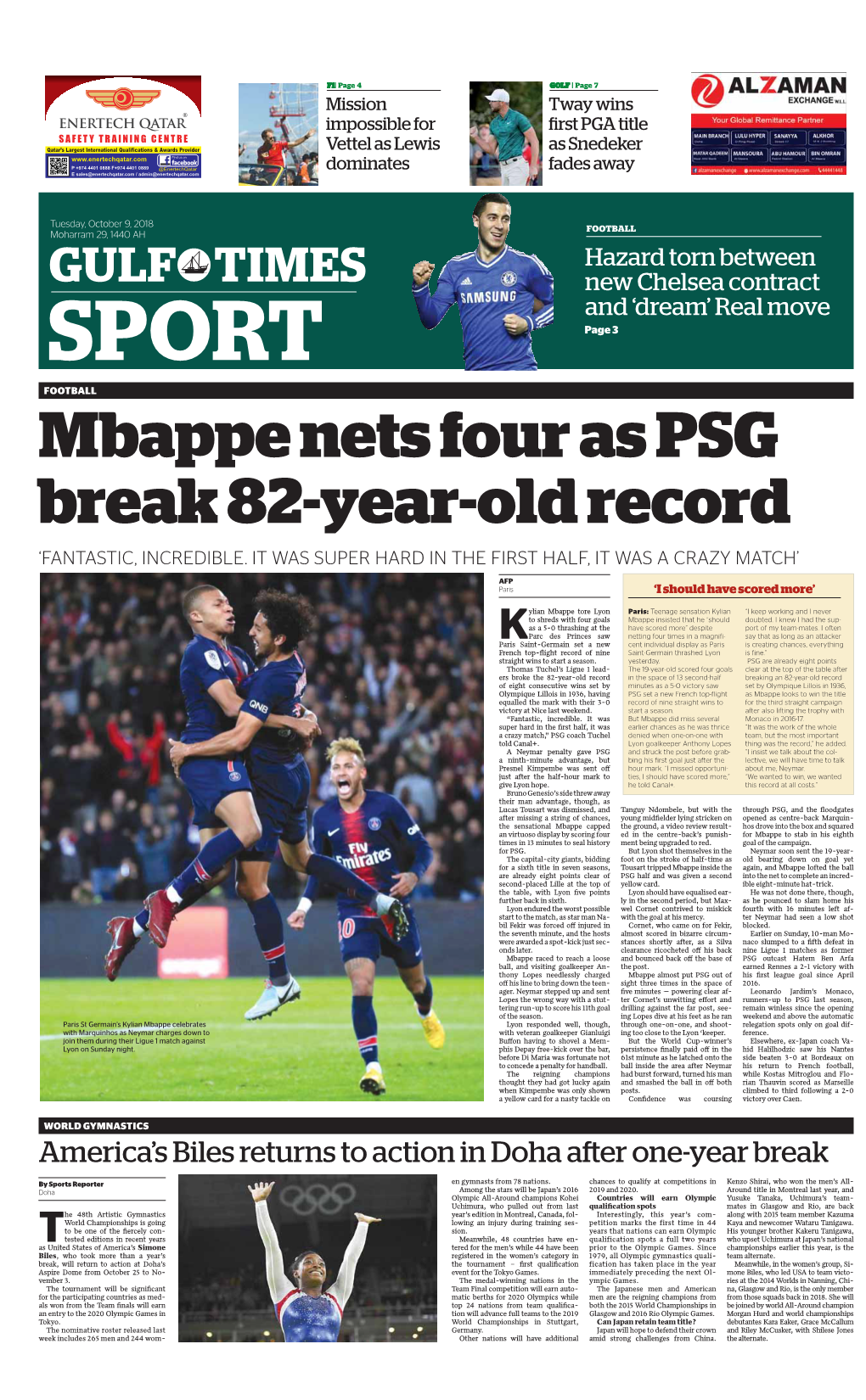 GULF TIMES New Chelsea Contract and ‘Dream’ Real Move SPORT Page 3 FOOTBALL Mbappe Nets Four As PSG Break 82-Year-Old Record ‘FANTASTIC, INCREDIBLE