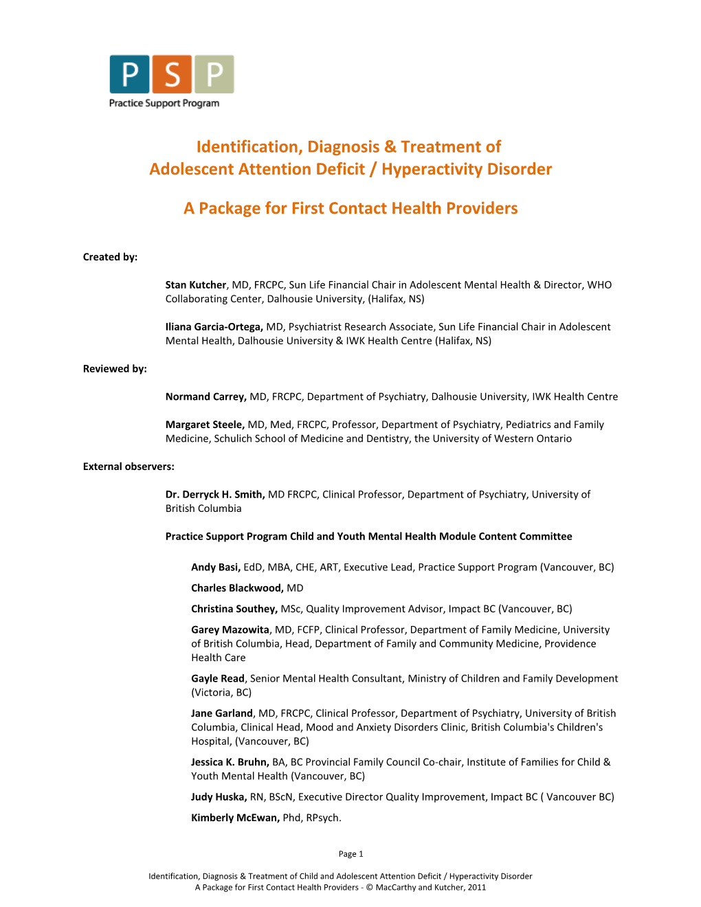 Identification, Diagnosis & Treatment Of Adolescent Attention Deficit / Hyperactivity Disorder