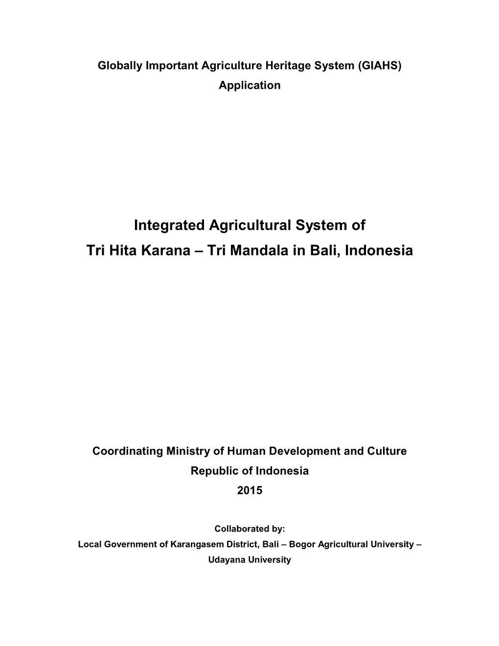 Integrated Agricultural System of Tri Hita Karana – Tri Mandala in Bali, Indonesia