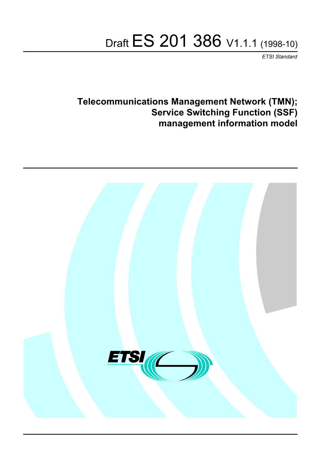 SSF) Management Information Model 2 Draft ES 201 386 V1.1.1 (1998-10)