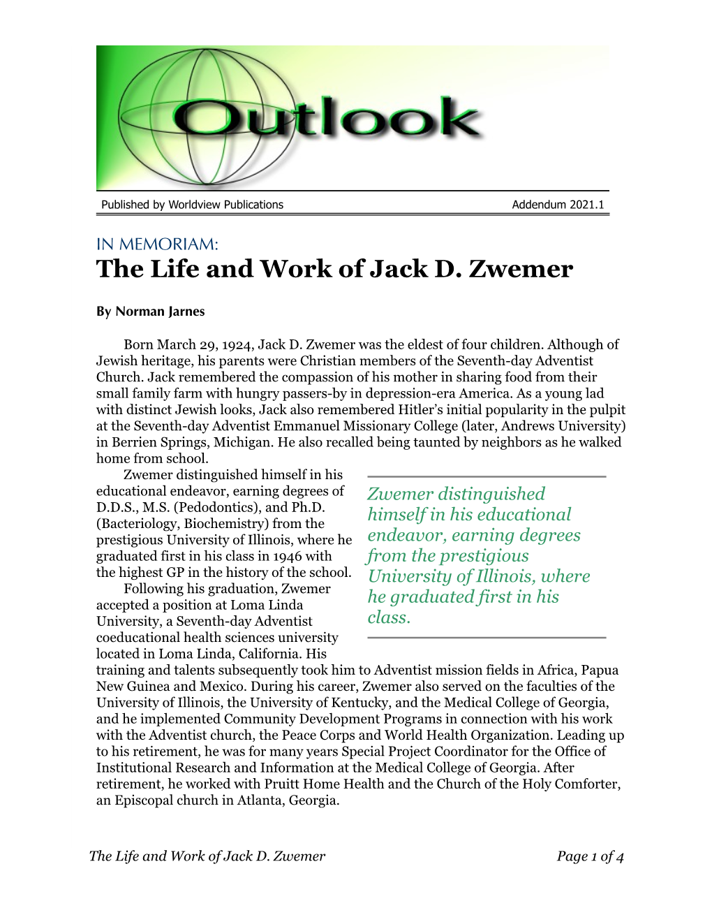 The Life and Work of Jack D. Zwemer