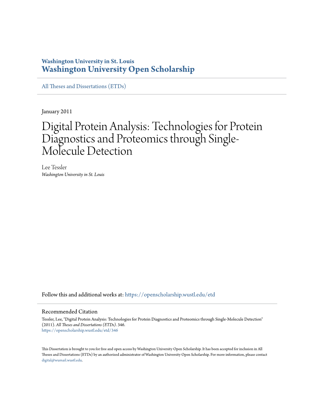 Digital Protein Analysis: Technologies for Protein Diagnostics and Proteomics Through Single- Molecule Detection Lee Tessler Washington University in St