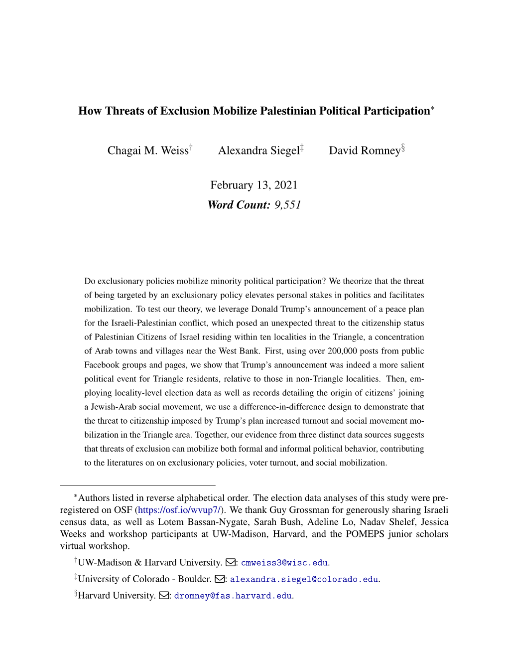 How Threats of Exclusion Mobilize Palestinian Political Participation Chagai M. Weiss Alexandra Siegel David Romney February