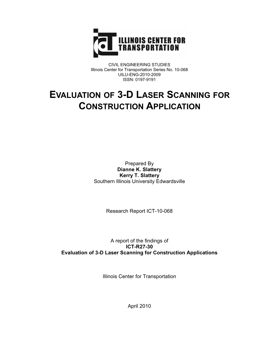 Evaluation of 3-D Laser Scanning for Construction Application