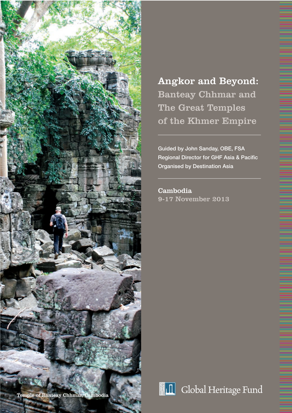 Angkor and Beyond: Banteay Chhmar and the Great Temples of the Khmer Empire