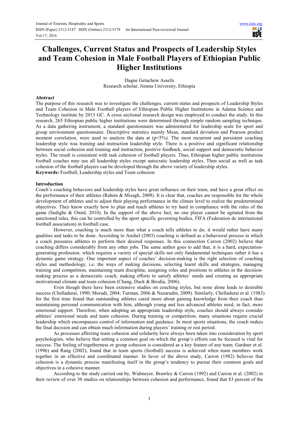 Challenges, Current Status and Prospects of Leadership Styles and Team Cohesion in Male Football Players of Ethiopian Public Higher Institutions