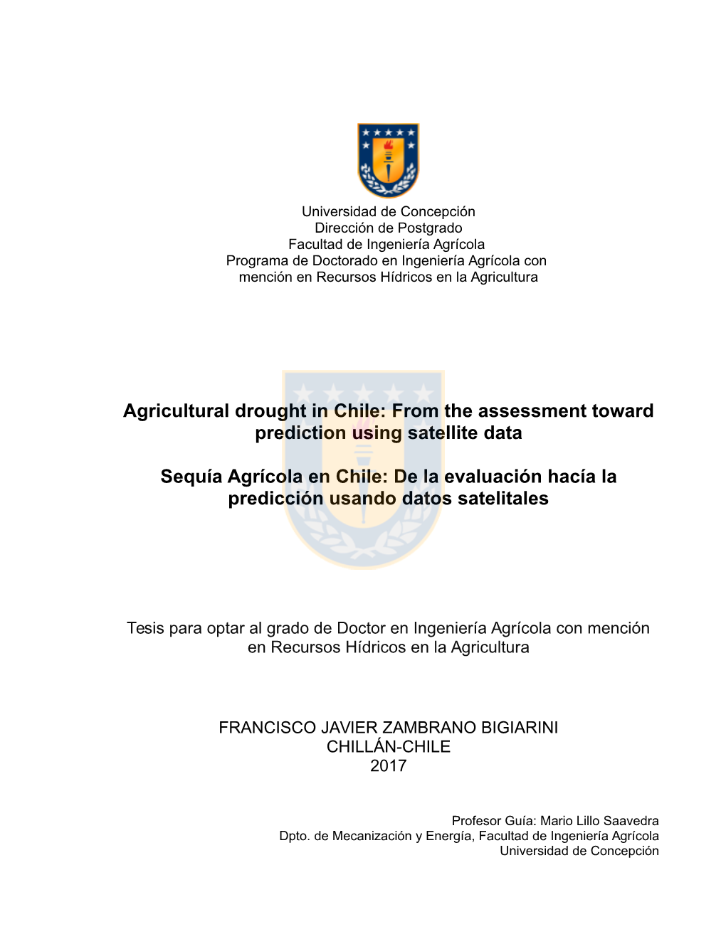 Agricultural Drought in Chile: from the Assessment Toward Prediction Using Satellite Data