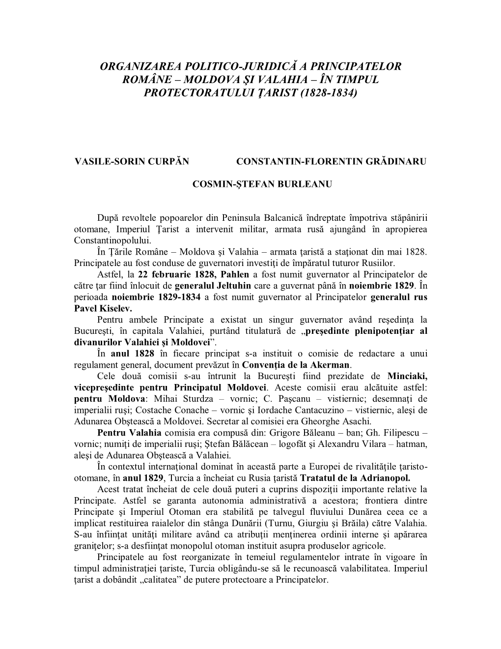 Organizarea Politico-Juridică a Principatelor Române – Moldova Şi Valahia – În Timpul Protectoratului Ţarist (1828-1834)