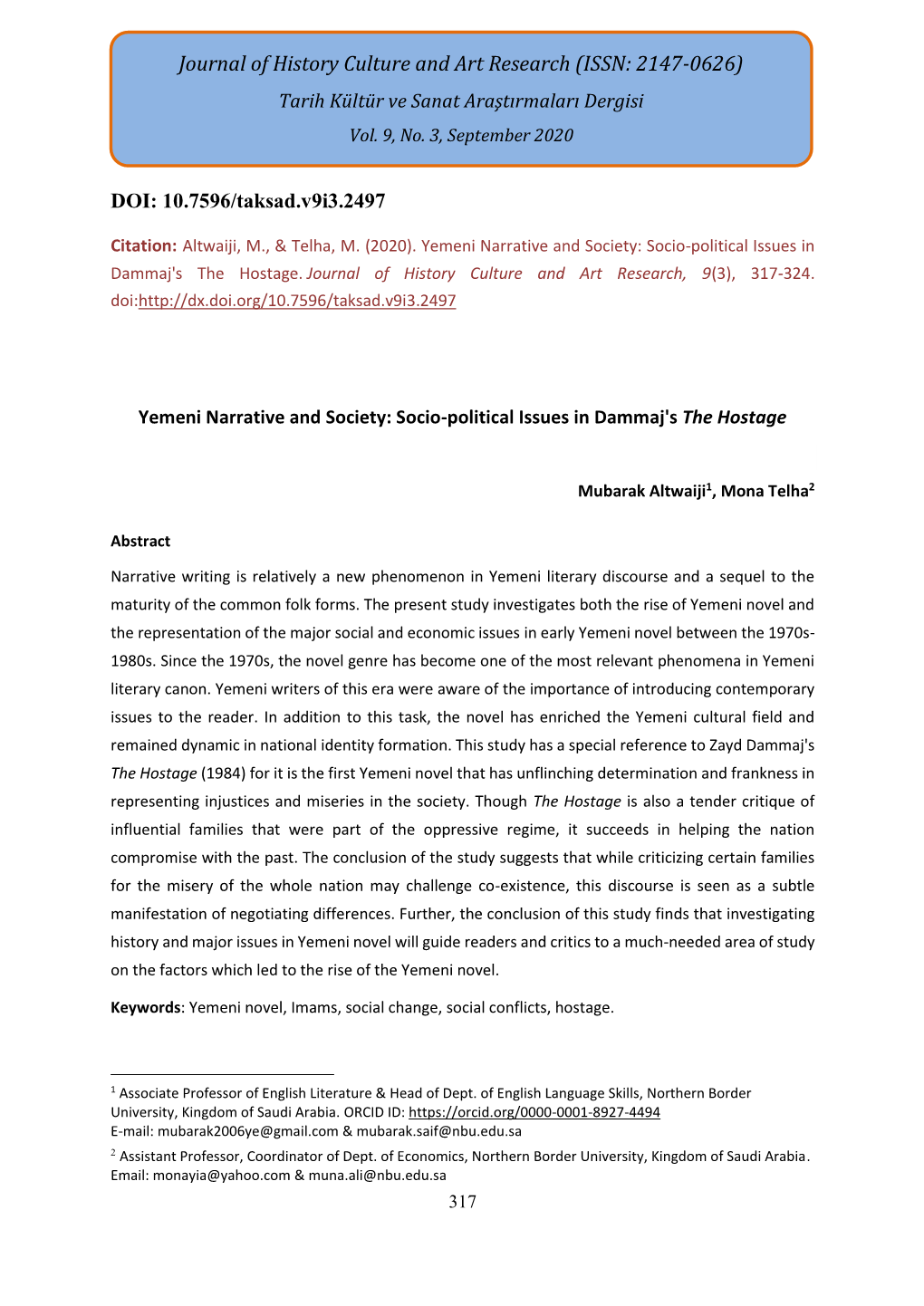Journal of History Culture and Art Research (ISSN: 2147-0626) Tarih Kültür Ve Sanat Araştırmaları Dergisi Vol