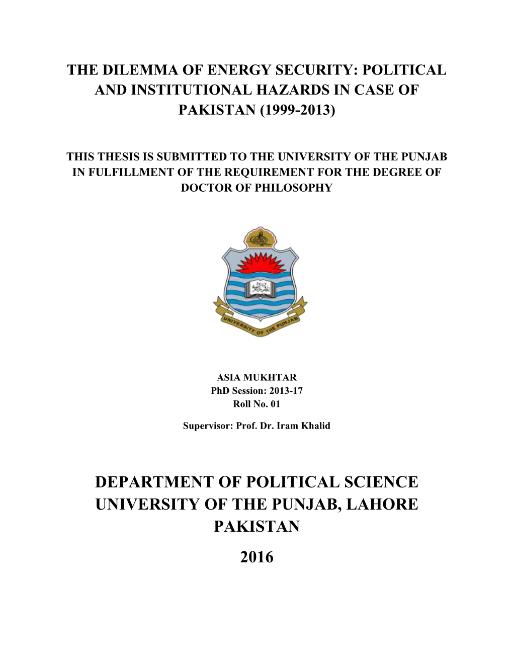 The Dilemma of Energy Security: Political and Institutional Hazards in Case of Pakistan (1999-2013)