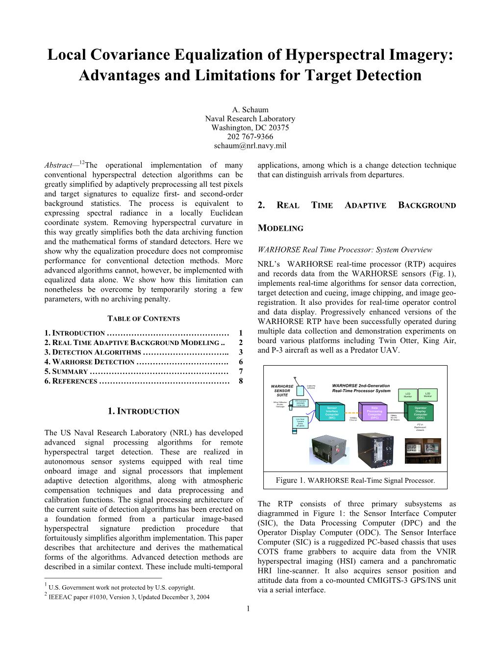 Local Covariance Equalization of Hyperspectral Imagery: Advantages and Limitations for Target Detection