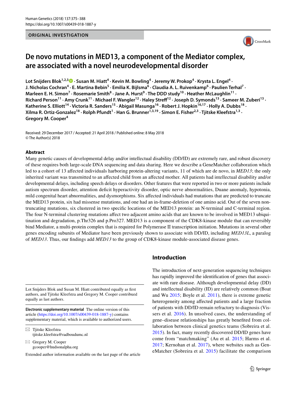 De Novo Mutations in MED13, a Component of the Mediator Complex, Are Associated with a Novel Neurodevelopmental Disorder