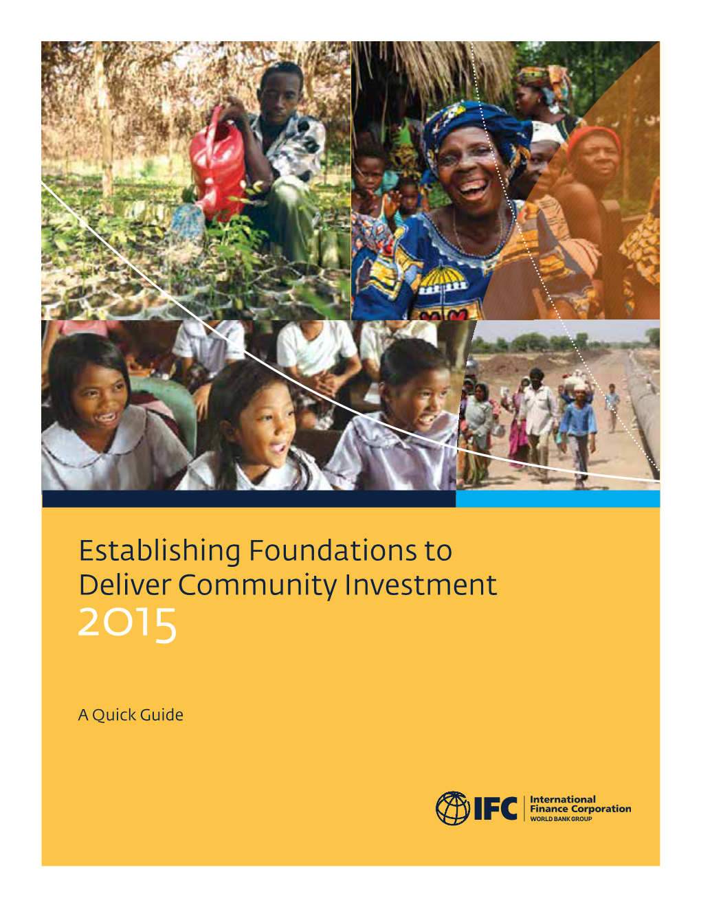 Establishing Foundations to Deliver Community Investment 2015