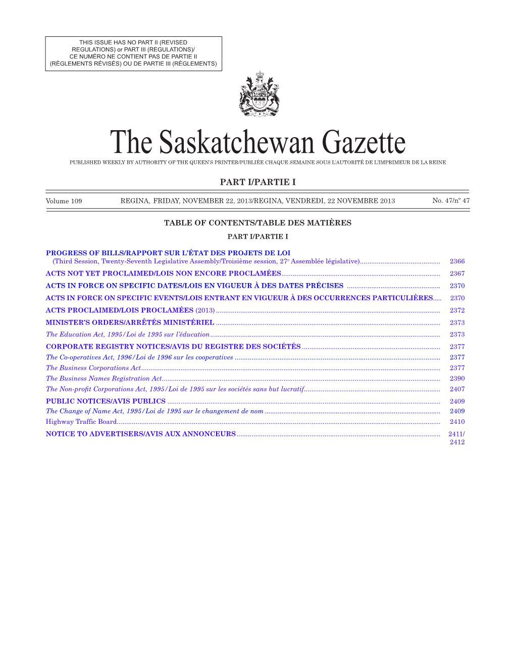 The Saskatchewan Gazette PUBLISHED WEEKLY by AUTHORITY of the QUEEN’S PRINTER/Publiée Chaque Semaine Sous L’Autorité De L’Imprimeur De La Reine