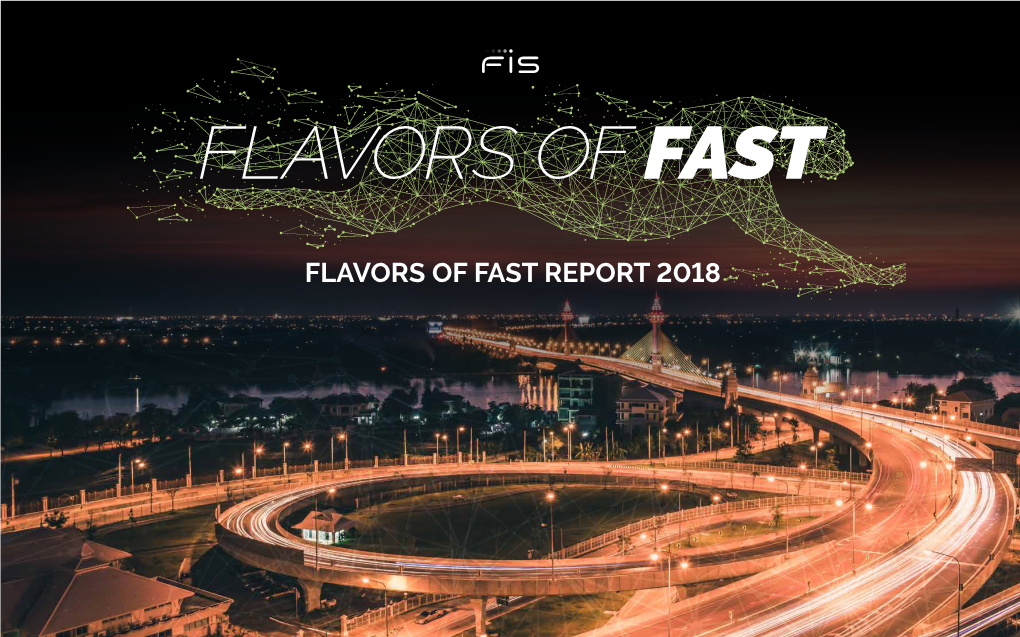 FLAVORS of FAST REPORT 2018 Contents Contents