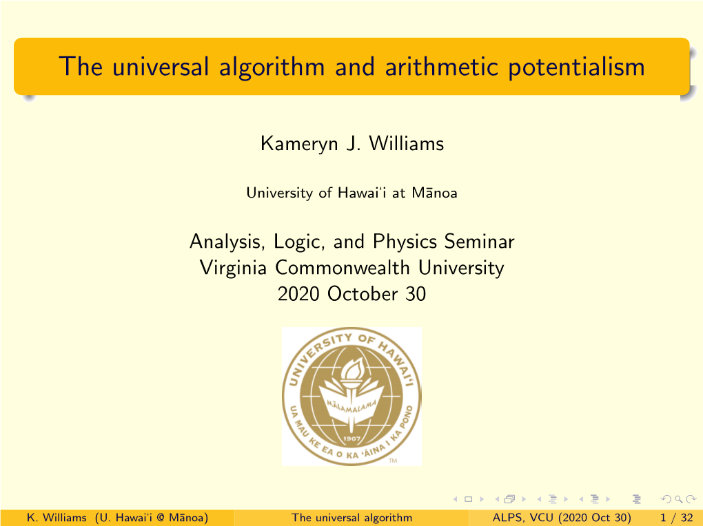 The Universal Algorithm and Arithmetic Potentialism