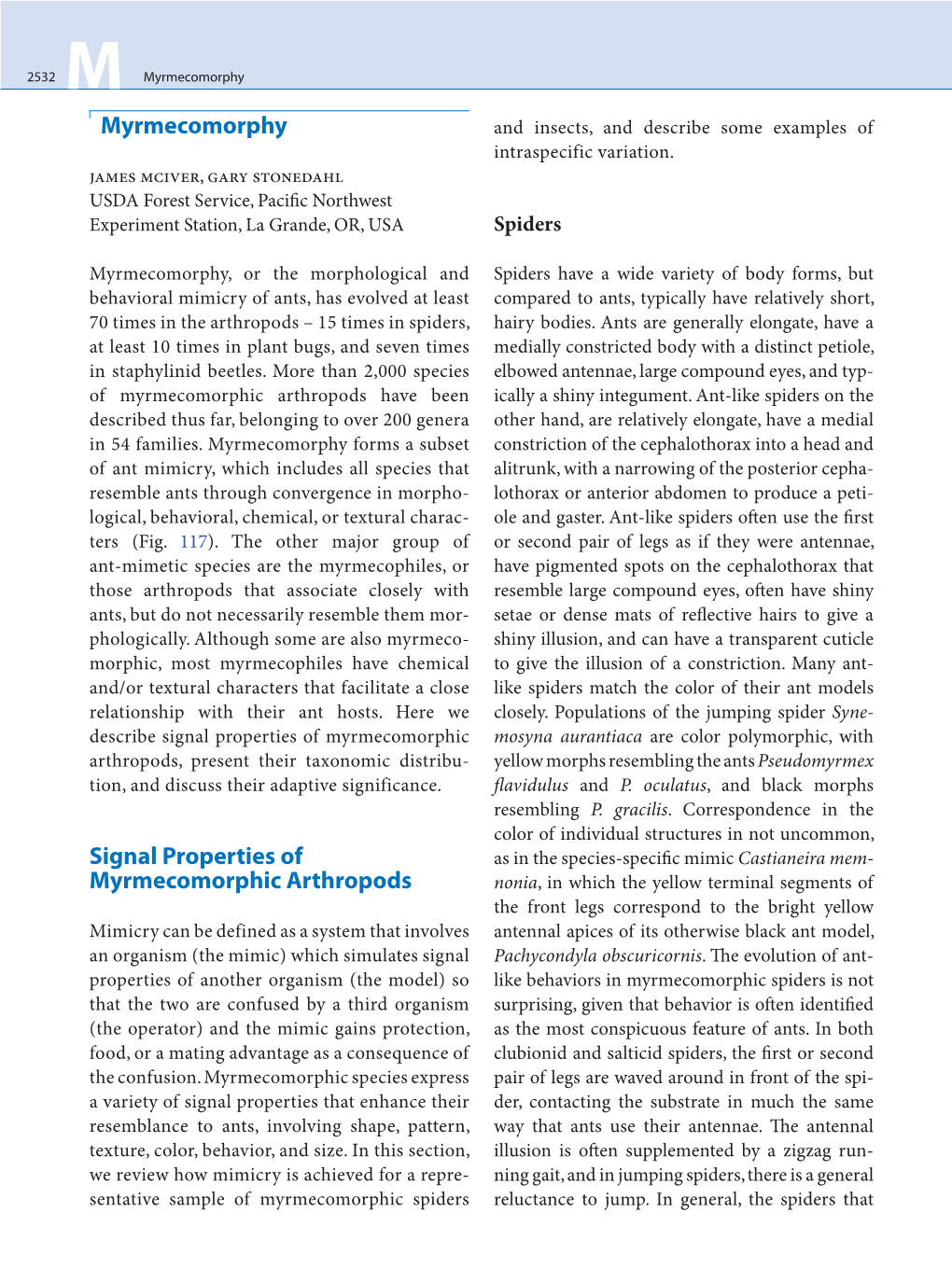 Myrmecomorphy Signal Properties of Myrmecomorphic Arthropods