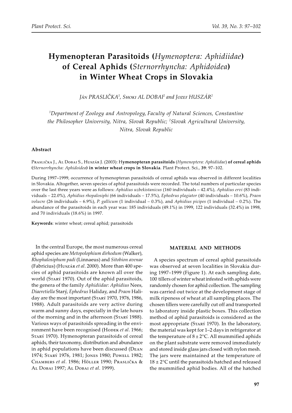 Hymenoptera: Aphidiidae) of Cereal Aphids (Sternorrhyncha: Aphidoidea) in Winter Wheat Crops in Slovakia