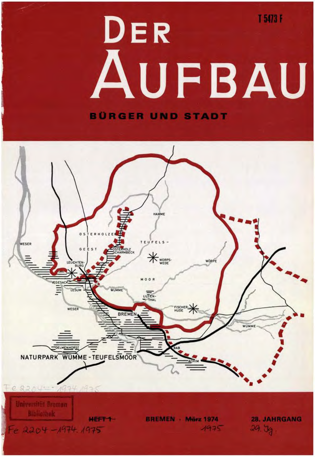 Der Aufbau BÜRGER UND STADT NATURPARK WÜMME