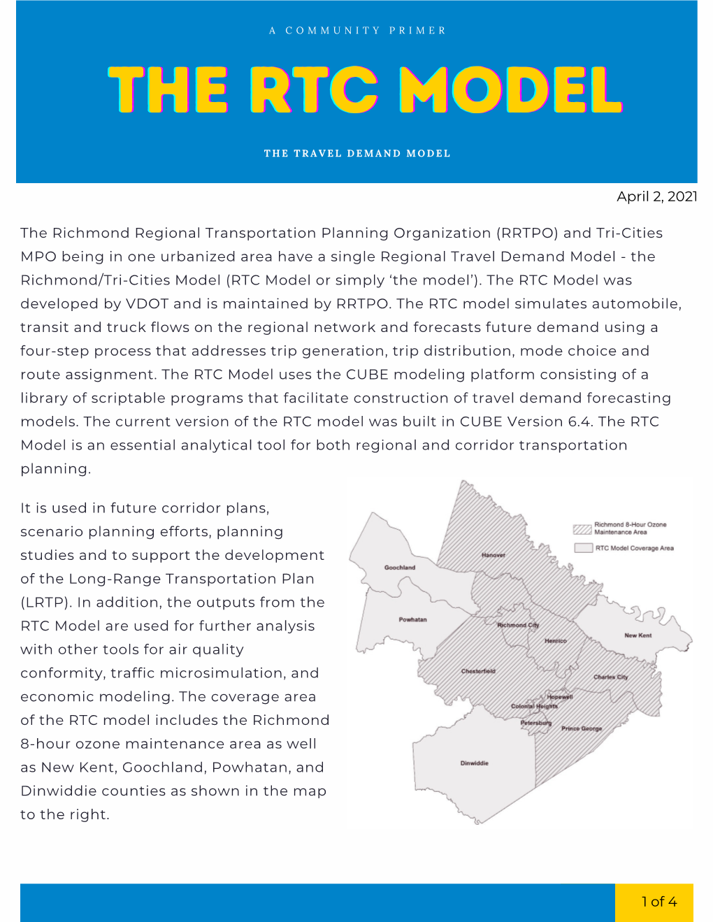 The RTC Model Was Developed by VDOT and Is Maintained by RRTPO