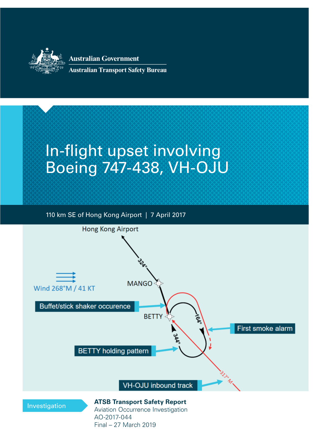 In-Flight Upset Involving Boeing 747-438, VH-OJU 110 Km SE of Hong Kong Airport, on 7 April 2017