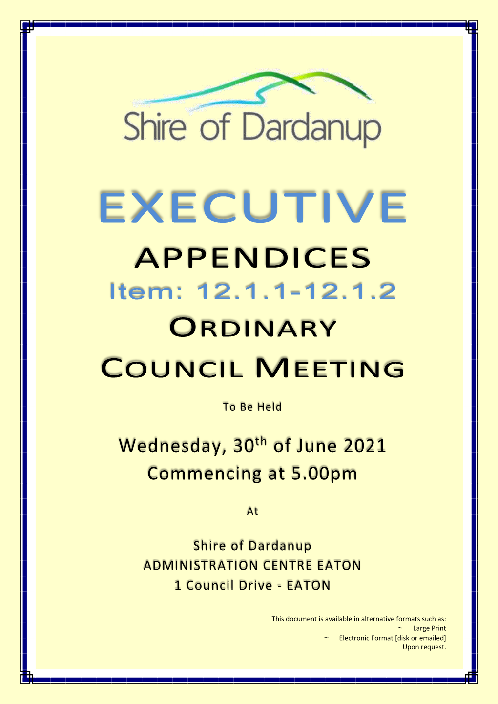 Wednesday, 30Th of June 2021 Commencing at 5.00Pm