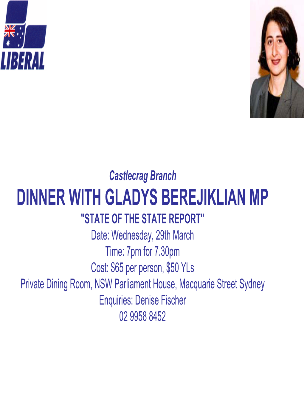 Dinner with Gladys Berejiklian Mp