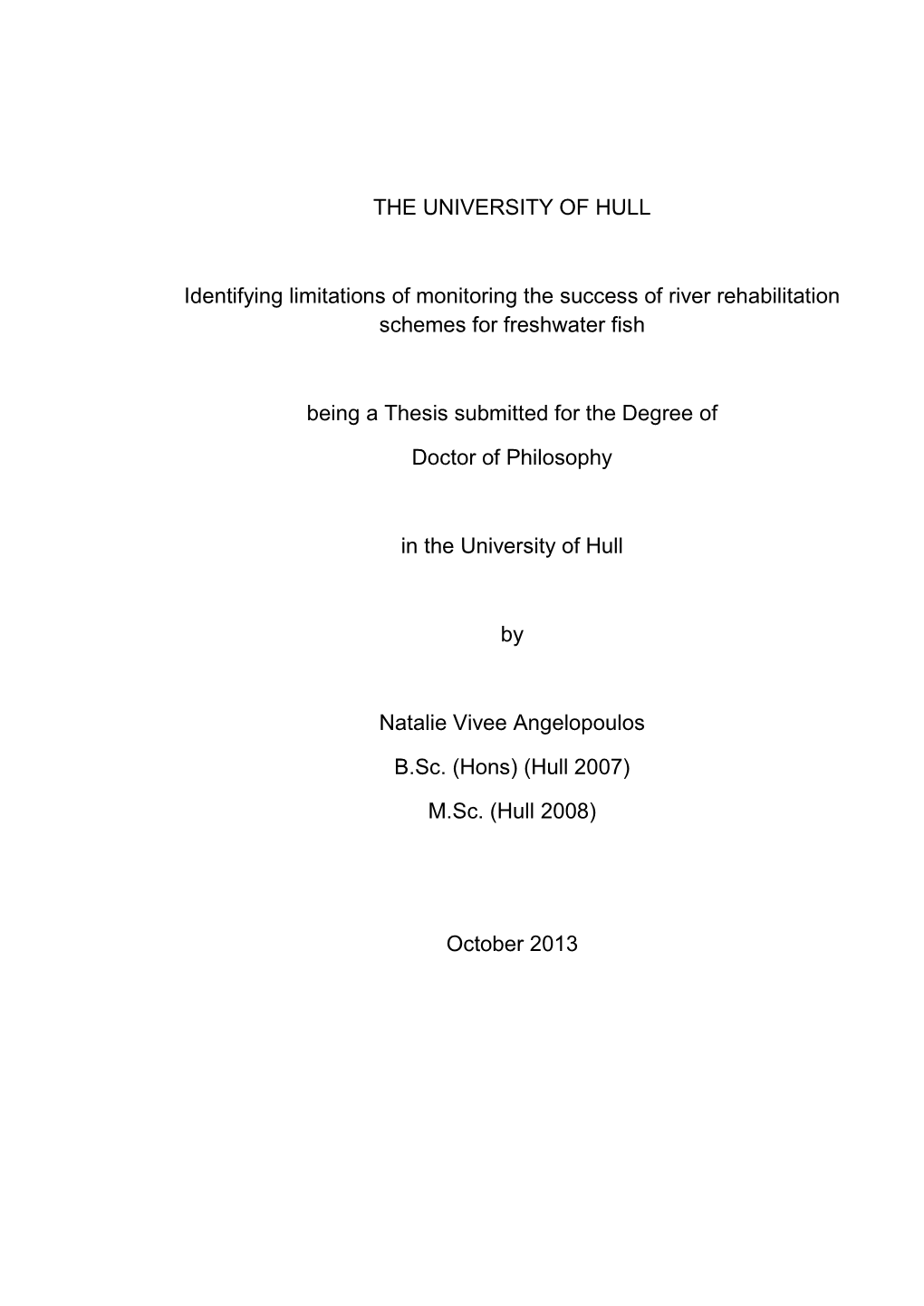 THE UNIVERSITY of HULL Identifying Limitations of Monitoring